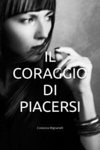 Il coraggio di piacersi